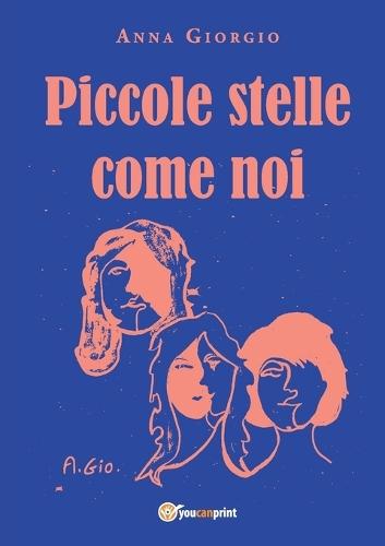 Piccole stelle come noi