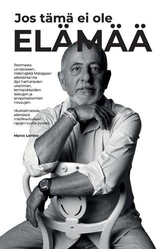 Jos tämä ei ole elämää