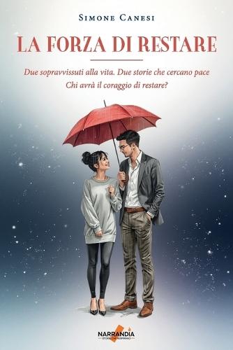 La forza di restare
