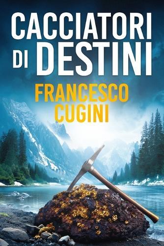 Cacciatori di destini