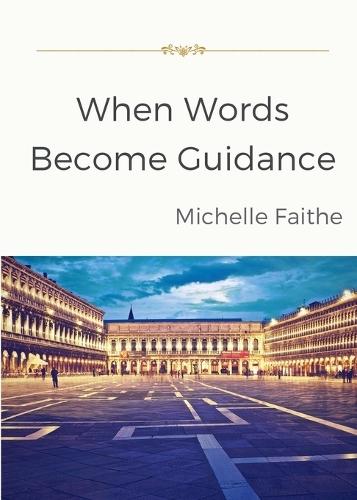 When Words Become Guidance