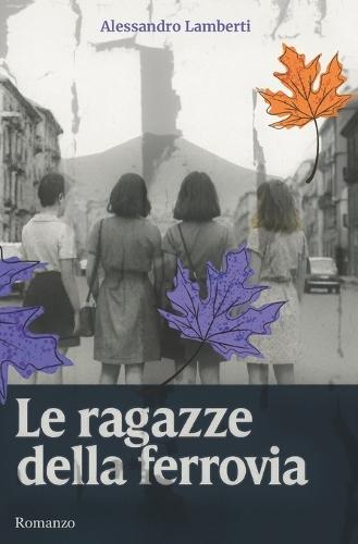 Le Ragazze della Ferrovia