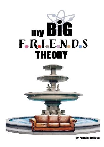 My Big Friends Theory