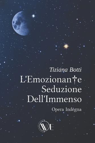 L'Emozionante seduzione dell'immenso: Opera indegna