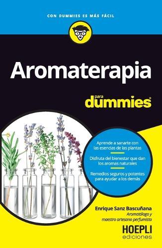 Aromaterapia para Dummies