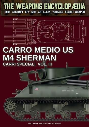 Carro medio US M4 Sherman - Carri speciali Vol. III
