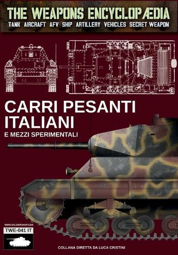 Carri pesanti italiani e mezzi sperimentali