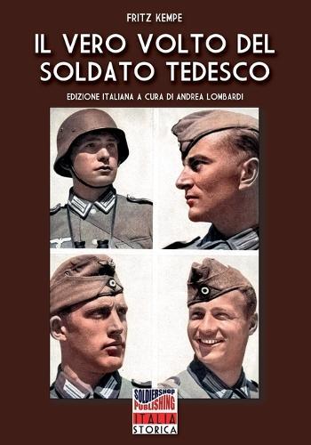 Il vero volto del soldato tedesco