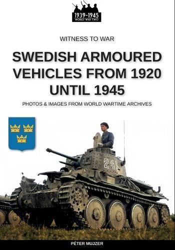 Swedish armoured vehicles from 1920 until 1945