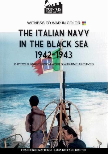 The Italian Navy in the Black Sea 1942-1943
