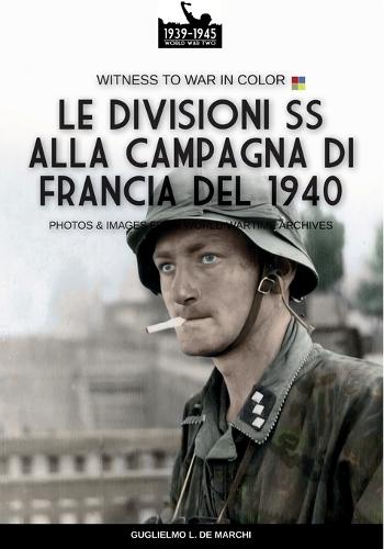 Le divisioni SS alla campagna di Francia del 1940
