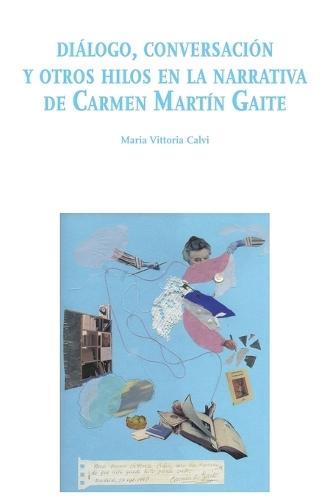 Diálogo, Conversación Y Otros Hilos En La Narrativa