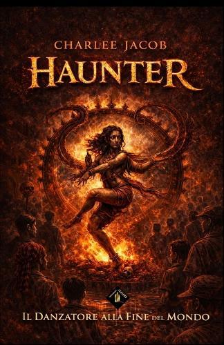 Haunter: Il Danzatore alla Fine del Mondo