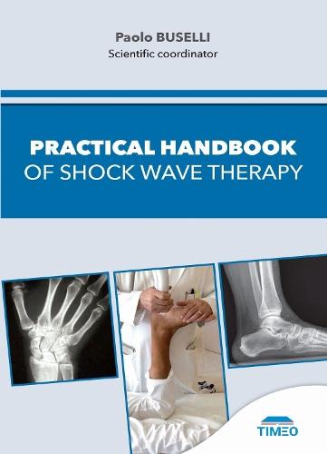 Practical Handbook of Shock Wave Therapy