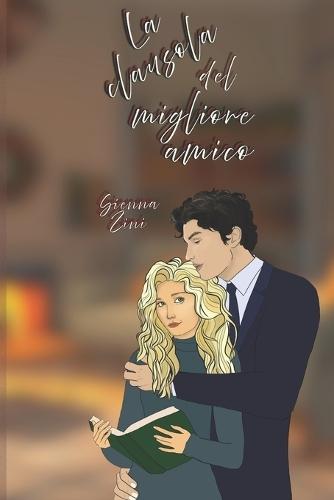 La clausola del migliore amico