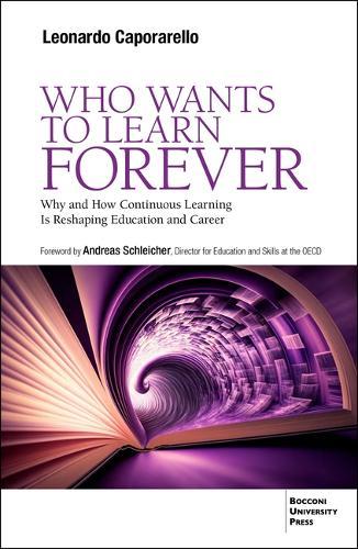 Who Wants to Learn Forever