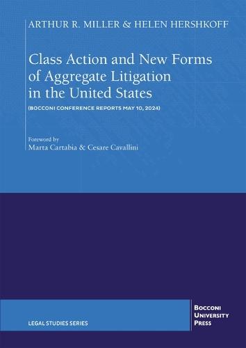 Class Action and New Forms of Aggregate Litigation in the United States: Bocconi Conference Reports May 10, 2024