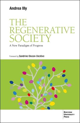 The Regenerative Society: A New Paradigm of Progress