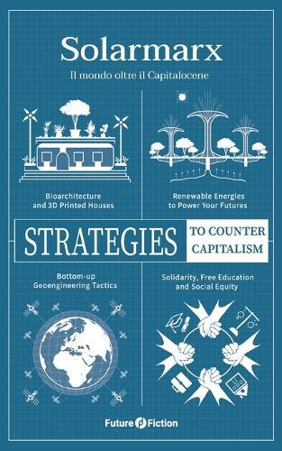 Solarmarx: Il mondo oltre il Capitalocene