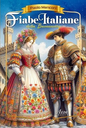 Fiabe Italiane della Buonanotte