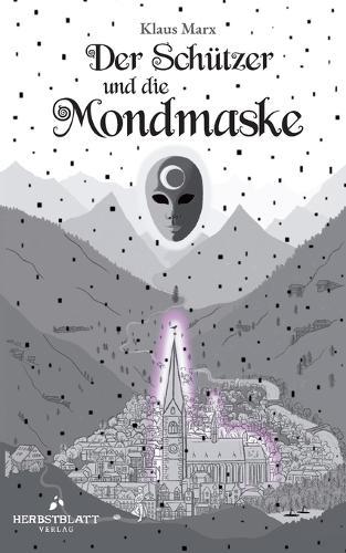 Der Schützer: und die Mondmaske