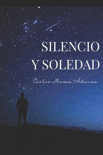 Silencio y soledad