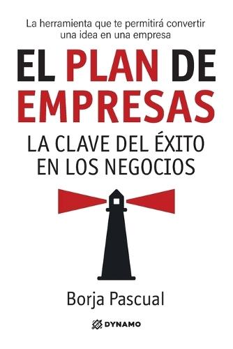 El plan de empresas: La clave del éxito en los negocios