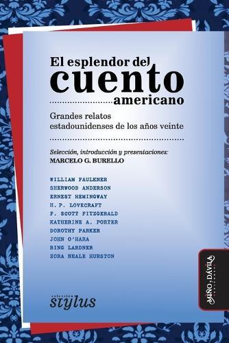 El esplendor del Cuento Americano: Grandes Relatos Estadounidenses de los Años Veinte