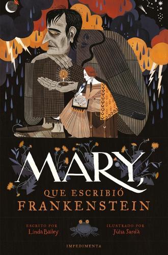 Mary, Que Escribio Frankenstein