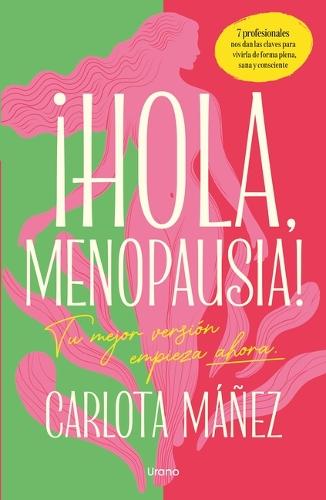 Hola, Menopausia!