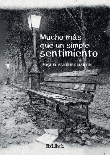 Mucho más que un simple sentimiento