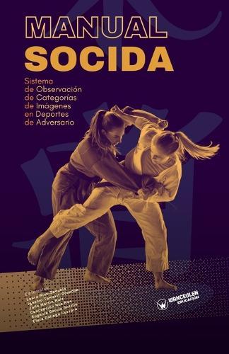 Manual SOCIDA: Sistema de Observación de Categorías de Imágenes en Deportes de Adversario