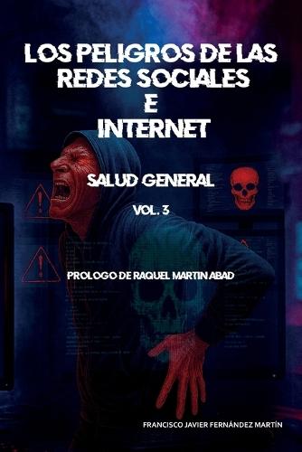 Los peligros de las redes sociales e internet: salud general