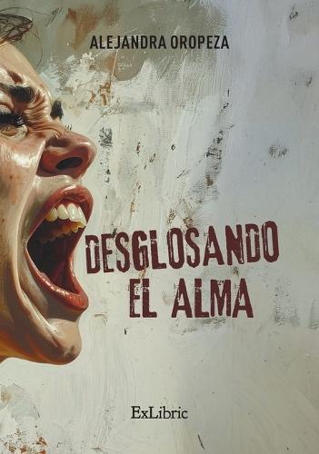 Desglosando el alma