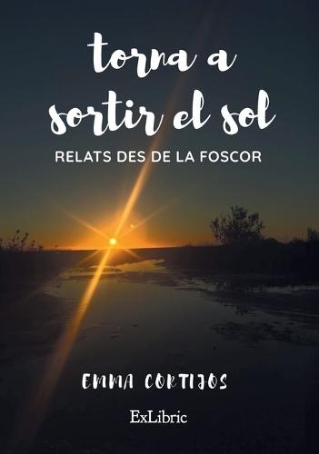 Torna a sortir el sol