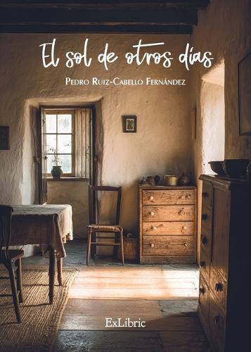 El sol de otros días