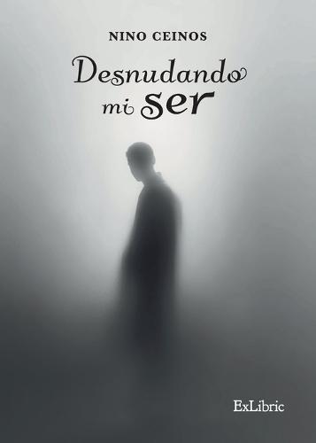 Desnudando mi ser