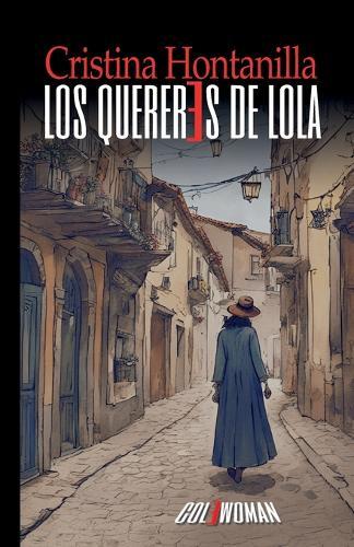 Los quereres de Lola