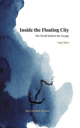 Inside the Floating City: The World Behind the Voyage