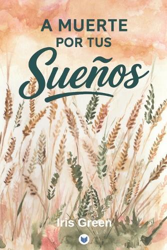 A muerte por tus sueños