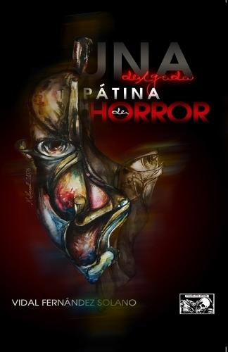 Una delgada pátina de horror
