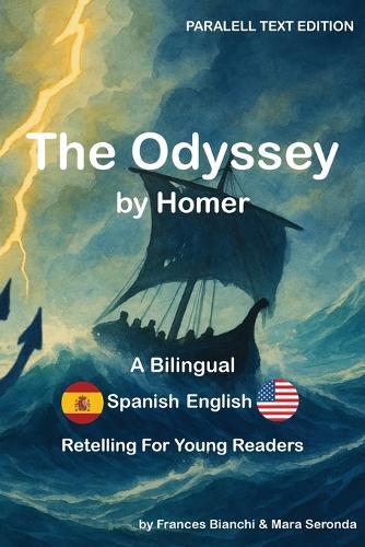 The Odyssey / La Odisea: A Bilingual Spanish-English Retelling for Young Readers