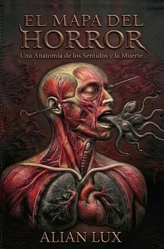 El Mapa del Horror: 10 Relatos de Terror Sensorial