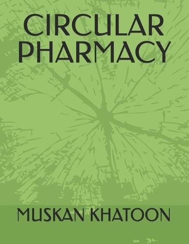 Circular Pharmacy
