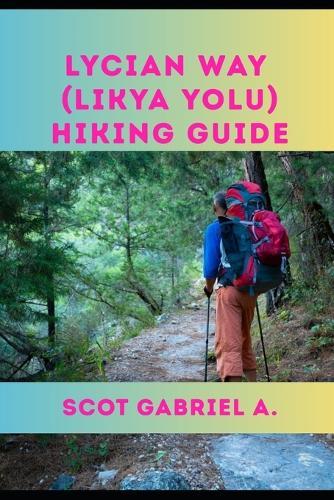 Lycian Way (Likya Yolu) Hiking Guide