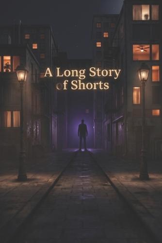 A Long Story of Shorts