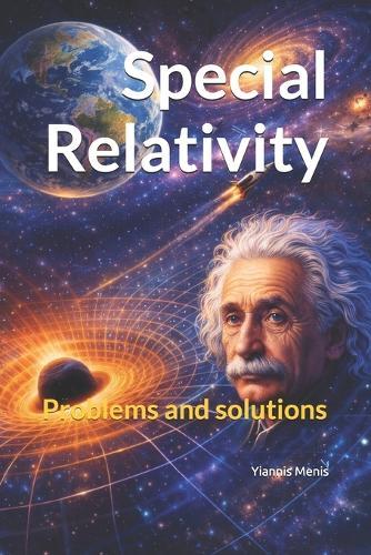 Special Relativity: Problems and solutions