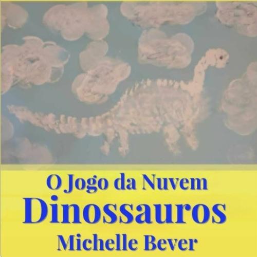 O Jogo da Nuvem: Dinossauros