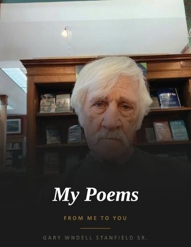 My Poems: From Me to You