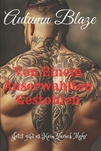 STOLEN By A Chosen: German Edition